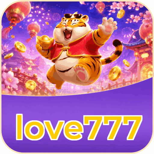 Vantagens do APK love777 para Android